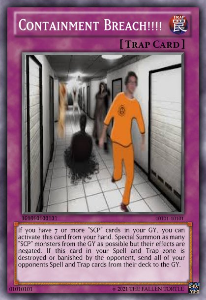 361522985_ContainmentBreach!!!!Card.jpg.ebca93bb815ee6ce048b1a4c8e28e653.jpg