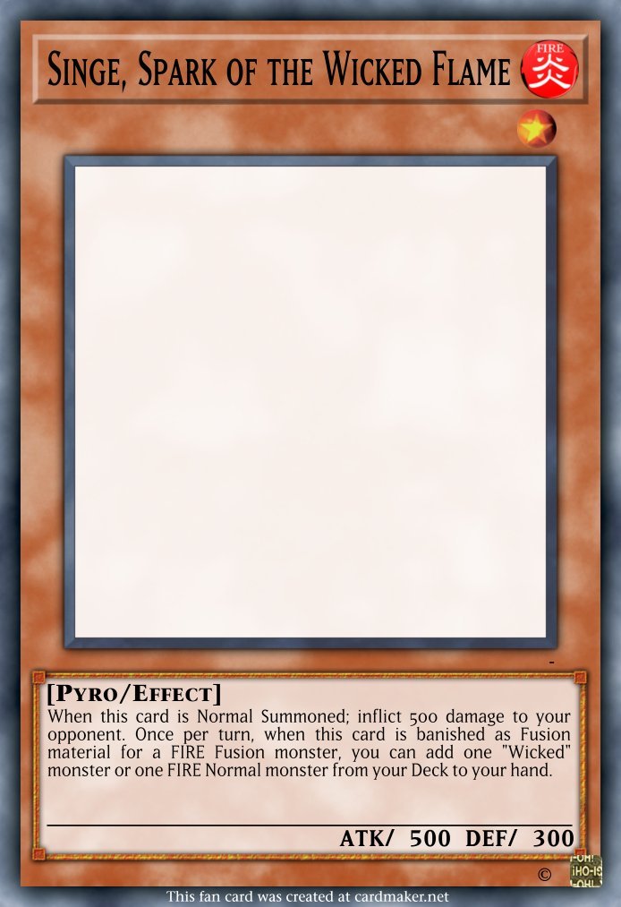 Return of the Wicked Flame (I turned old cards into a new archetype and I  don't think it turned out to be a disaster) - Casual Cards - Yugioh Card  Maker Forum
