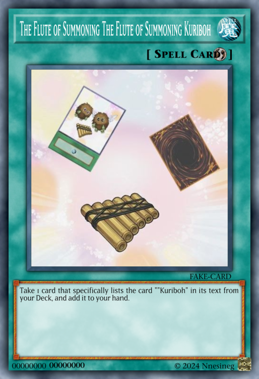 TheFluteofSummoningTheFluteofSummoningKuriboh.thumb.png.cd218c683f580474296778ca899604cd.png